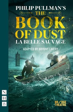 The Book of Dust – La Belle Sauvage (NHB Modern Plays) (eBook, ePUB) - Pullman, Philip