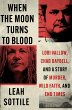 When the Moon Turns to Blood (eBook,... - Bild 1