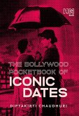 The Bollywood Pocketbook of Iconic Dates (eBook, ePUB)