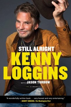 Still Alright (eBook, ePUB) - Loggins, Kenny