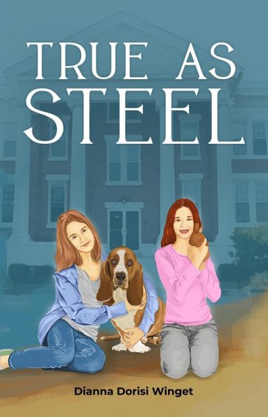 True As Steel (The Poppy Parker Series, #2) (eBook, ePUB) True As Steel (The Poppy Parker Series, #2) (eBook, ePUB)