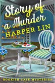 Story of a Murder (A Bookish Cafe Mystery, #3) (eBook, ePUB)