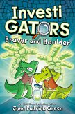 InvestiGators: Braver and Boulder (eBook, ePUB)