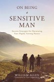 On Being a Sensitive Man (eBook, ePUB)