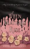 When Traitors Rise (eBook, ePUB)