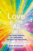Love is the All that Is! (eBook, ePUB)