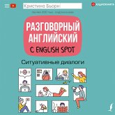 Razgovornyy angliyskiy s English Spot. Situativnye dialogi (MP3-Download)