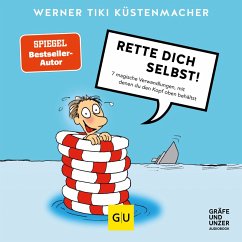 Rette dich selbst. (MP3-Download) - Küstenmacher, Werner Tiki