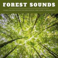 Forest Sounds: Forest Nature Sounds for Meditation, Deep Sleep & Relaxation (XXL Bundle) (MP3-Download) - Nature Sounds Therapy