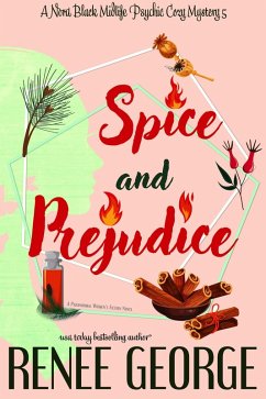 Spice and Prejudice (A Nora Black Midlife Psychic Mystery, #5) (eBook, ePUB) - George, Renee
