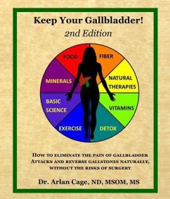 Keep Your Gallbladder! (eBook, ePUB) - Cage, Arlan