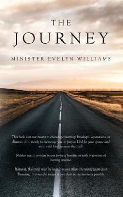 The Journey (eBook, ePUB) - Williams, Minister Evelyn
