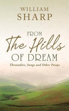 From the Hills of Dream (eBook, ePUB) - Sharp, William