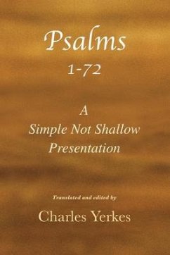Psalm 1-72, A Simple Not Shallow Presentation (eBook, ePUB)