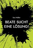 Beate sucht eine Lösung! (eBook, ePUB)