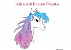 Alice och hästen Pronto (eBook, ePUB)