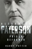 Alexander Paterson: Prison Reformer (eBook, ePUB)