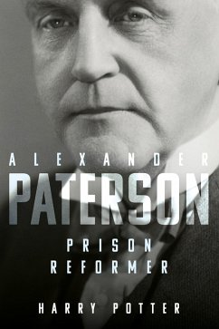 Cover Alexander Paterson: Prison Reformer (eBook, ePUB)