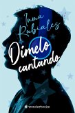 Dimelo cantando (eBook, ePUB) Dimelo cantando (eBook, ePUB)