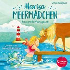 Das große Ponyglück / Marisa Meermädchen Bd.2 (MP3-Download)