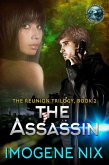 The Assassin (The Reunion Trilogy, #2) (eBook, ePUB)