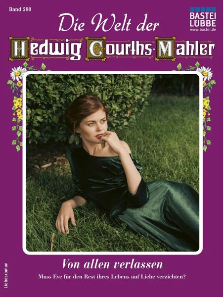 Die Welt der Hedwig Courths-Mahler 590 (eBook, ePUB) Die Welt der Hedwig Courths-Mahler 590 (eBook, ePUB)