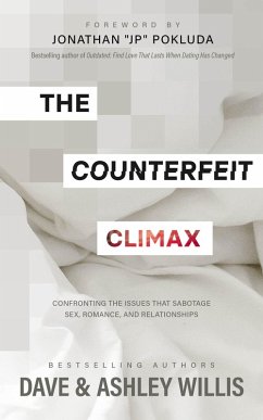 The Counterfeit Climax (eBook, ePUB) - Publishing, Xo; Willis, Dave; Willis, Ashley