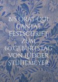 Bis orat qui cantat Festschrift zum 60.Geburtstag von Ludger Stühlmeyer (eBook, ePUB)