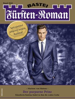 Fürsten-Roman 2645 (eBook, ePUB) - Mainau, Marlene von
