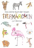 Das kleine Buch der neuen Tiermärchen (eBook, ePUB)