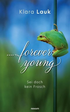 ....forever young (eBook, ePUB) - Lauk, Klara