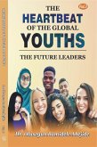 The Heartbeat of the Global Youths: The Future Leaders- Volume 3 (eBook, ePUB)