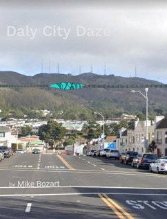 Daly City Daze (eBook, ePUB) - Bozart, Mike