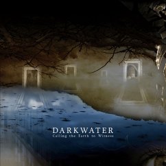 Calling The Earth To Witness (Remastered) - Darkwater