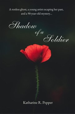 Shadow of a Soldier (eBook, ePUB) - Pepper, Katharine R