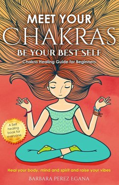 Cover Meet Your Chakras (Energy Healing) (eBook, ePUB)