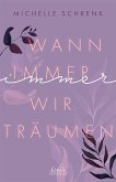 Wann immer wir träumen / Immer-Trilogie Bd.2 (eBook, ePUB)