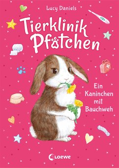 Tierklinik Pfötchen (Band 2) - Ein Kaninchen mit Bauchweh (eBook, ePUB) - Daniels, Lucy