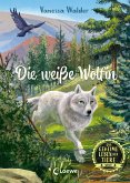 Die weiße Wölfin / Das geheime Leben der Tiere - Wald Bd.1 (eBook, ePUB)