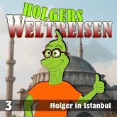 Folge 3: Holger in Istanbul (MP3-Download)