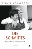 Die Schmidts. Ein Jahrhundertpaar (Mängelexemplar)