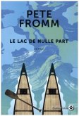 Le lac de nulle part Le lac de nulle part