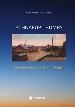 Schnarup-Thumby - Barkholz, Ulrich;Bock, Christian;Bock, Volker