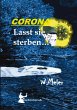 CORONA Lasst sie... - Bild 1