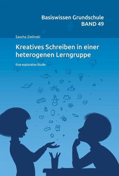 Kreatives Schreiben in einer heterogenenen Lerngruppe - Zielinski, Sascha