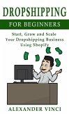 Dropshipping For Beginners (eBook, ePUB)