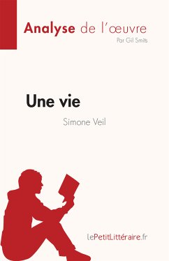 Une vie de Simone Veil (Analyse de l'œuvre) (eBook, ePUB) - Smits, Gil