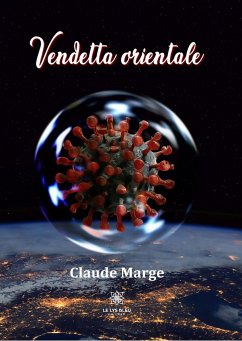 Vendetta orientale (eBook, ePUB) - Marge, Claude