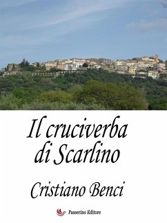 Il cruciverba di Scarlino (fixed-layout eBook, ePUB) - Benci, Cristiano
