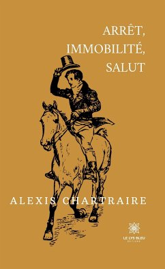 Arrêt, immobilité, salut (eBook, ePUB) - Chartraire, Alexis